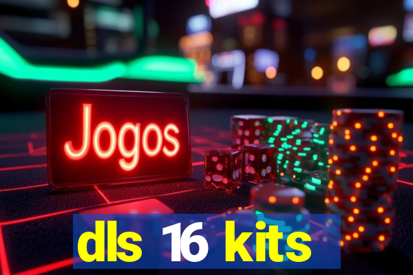 dls 16 kits